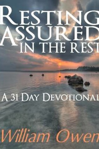 Cover of Resting Assured in the Rest - A 31-Day Devotional