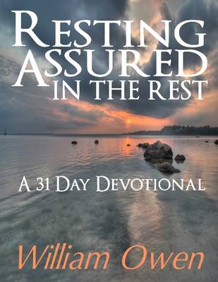 Book cover for Resting Assured in the Rest - A 31-Day Devotional