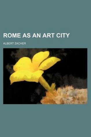 Cover of Rome as an Art City