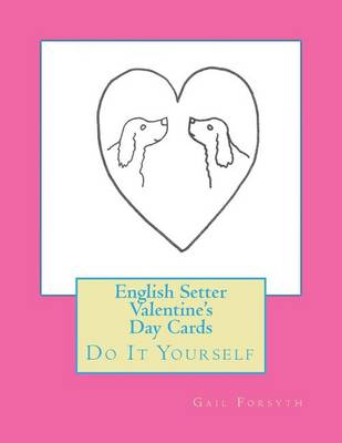 Book cover for English Setter Valentine's Day Cards