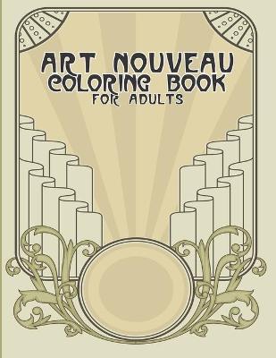 Cover of Art Nouveau Coloring Book for Adults