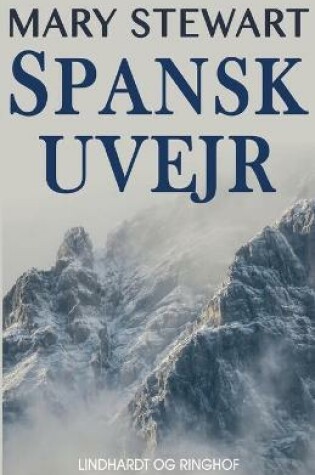 Cover of Spansk uvejr
