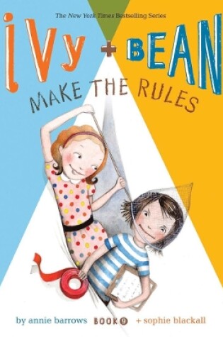 Cover of Ivy and Bean Make the Rules