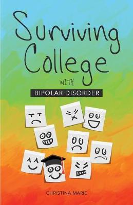 Book cover for Surviving College with Bipolar Disorder