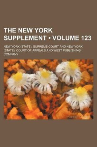 Cover of The New York Supplement (Volume 123)