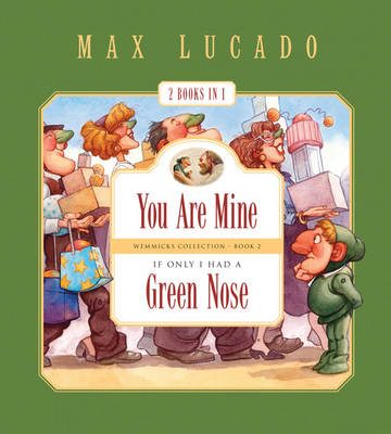 Book cover for You are Mine and If Only I Had a Green Nose