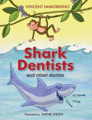 Book cover for Shark Dentists and Other Stories