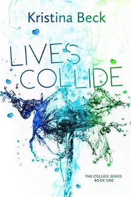 Book cover for Lives Collide