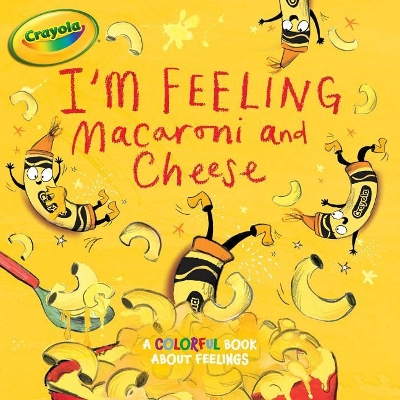 Book cover for I'm Feeling Macaroni and Cheese