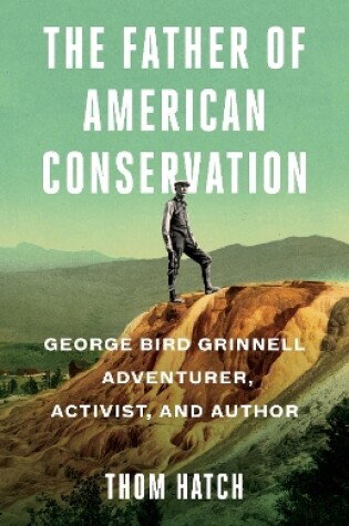 Cover of The Father of American Conservation