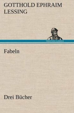 Cover of Fabeln. Drei Bucher