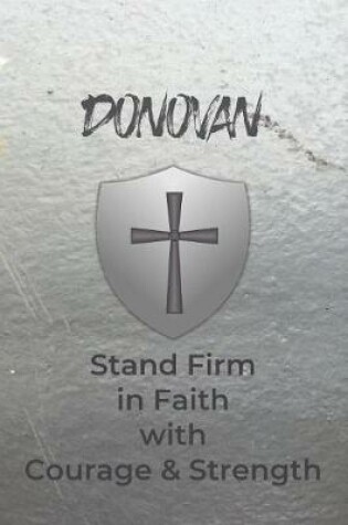 Cover of Donovan Stand Firm in Faith with Courage & Strength