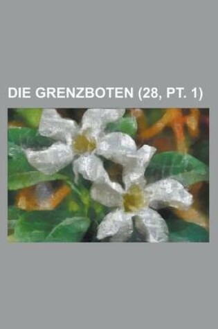 Cover of Die Grenzboten (28, PT. 1)