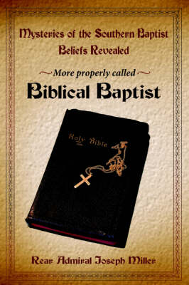 Book cover for Mysteries of the Southern Baptist Beliefs Revealed