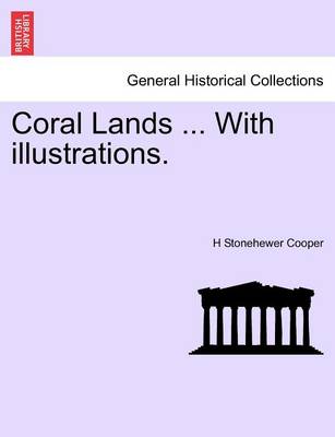 Book cover for Coral Lands ... with Illustrations.