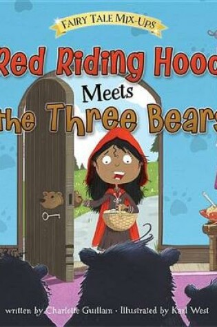 Cover of Red Riding Hood Meets the Three Bears