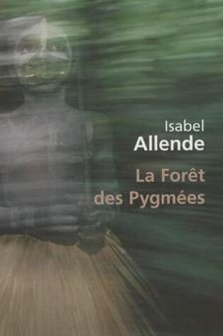 Cover of La For�t Des Pygm�es