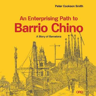 Book cover for An Enterprising Path to Barrio Chino