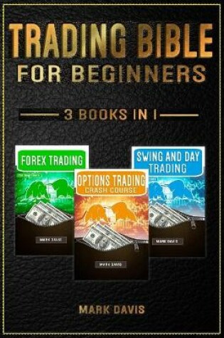 Cover of Trading Bible For Beginners - 3 books in 1