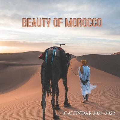 Cover of Beauty of MOROCCO calendar 2021-2022