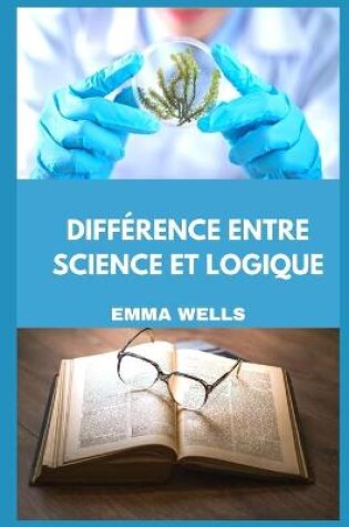 Cover of Différence Entre Science Et Logique