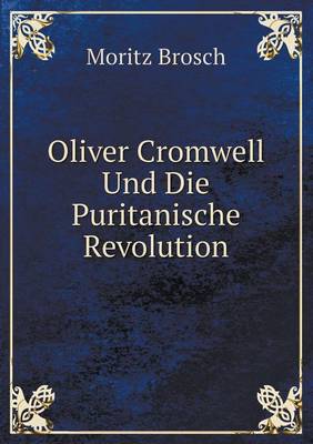 Book cover for Oliver Cromwell Und Die Puritanische Revolution