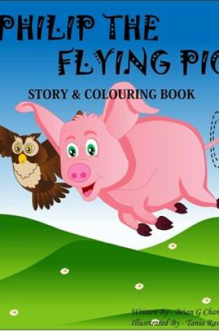 Cover of A Philip the Flying Pig