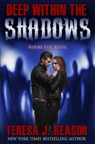 Cover of Deep Within The Shadows
