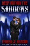 Book cover for Deep Within The Shadows