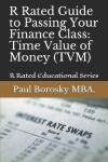 Book cover for R Rated Guide to Passing Your Finance Class