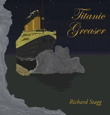 Book cover for Titanic Greaser
