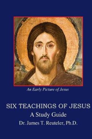 Cover of Six Teachings of Jesus