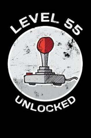 Cover of Level 55 Unlocked