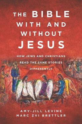 Book cover for The Bible with and Without Jesus