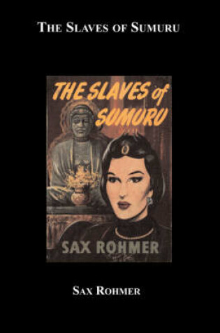 Cover of The Slaves of Sumuru