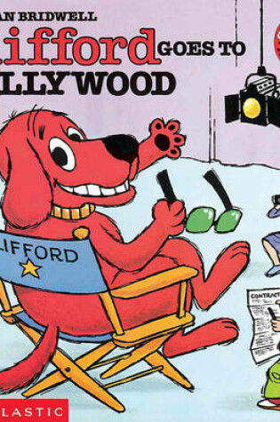 Cover of Clifford Goes to Hollywood