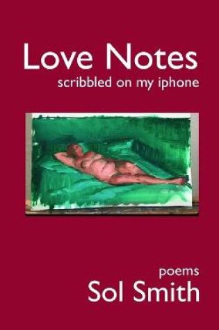Cover of Love Notes Scribbled on My iPhone
