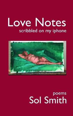 Book cover for Love Notes Scribbled on My iPhone