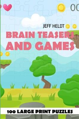 Book cover for Brain Teasers And Games