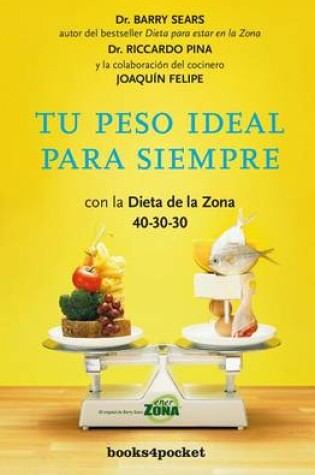 Cover of Tu Peso Ideal Para Siempre