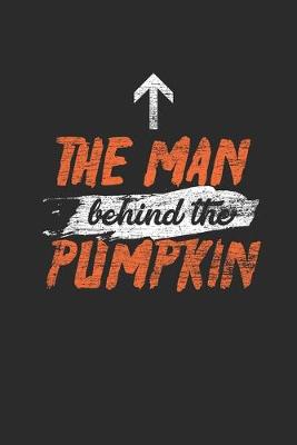 Book cover for The Man Behind Pumpkin