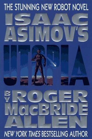 Cover of Isaac Asimov's Caliban 3: Utopia: Utopia