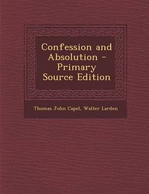 Book cover for Confession and Absolution - Primary Source Edition