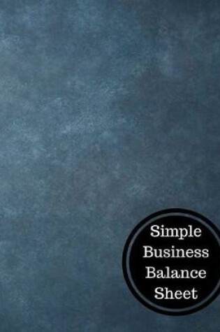 Cover of Simple Business Balance Sheet