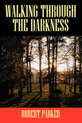 Book cover for Walking Through the Darkness