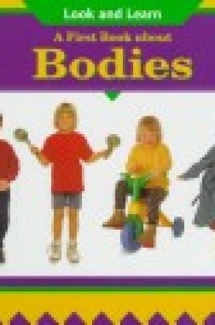 Cover of A First Book about Bodies