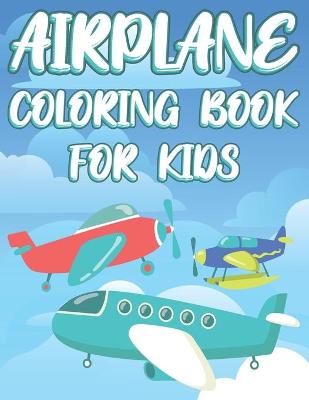 Cover of Airplane coloring book for kids