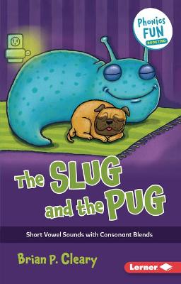 Book cover for The Slug and the Pug