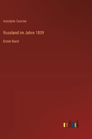 Cover of Russland im Jahre 1839