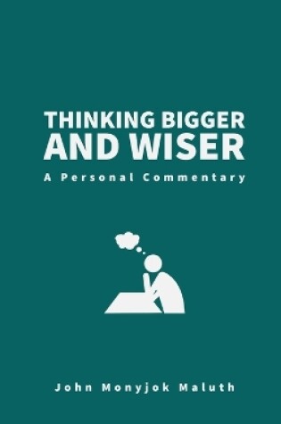 Cover of Thinking Bigger and Wiser